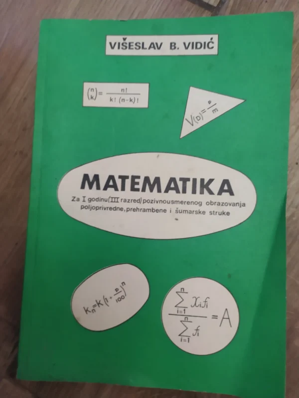Matematika za 3 razred srednje skole - Veseslav B Vidic
