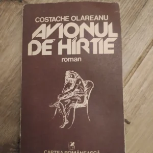 Avionul de Hirtie - Costache Olareanu