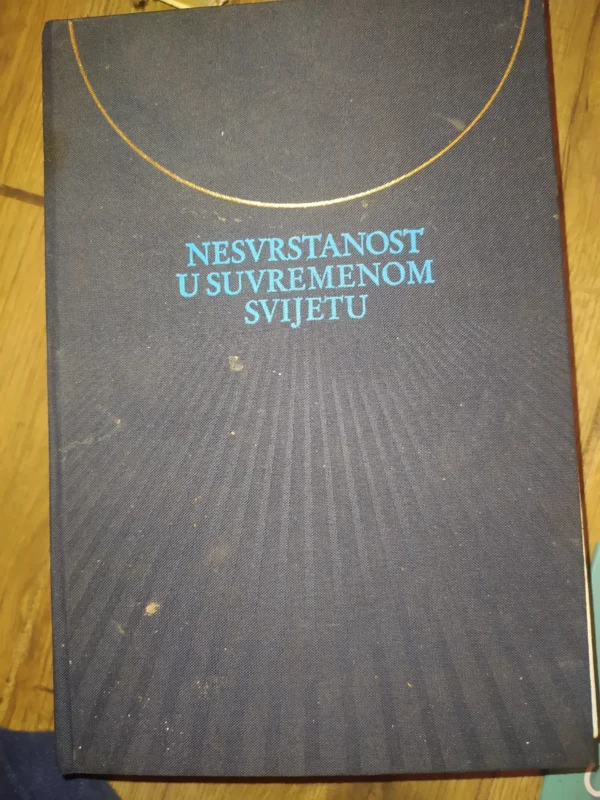 162770037_65bd490ae8c746-42619642IMG_20240202_20.webp Nesvrstanost u Savremenom Svetu