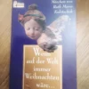 Wenn auf dwareer Welt immer Weihnachten