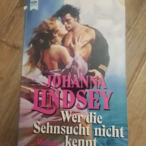 Wer Die Sehnsucht nicht kennt - Jonanna lindsey