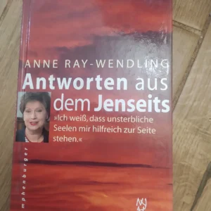 163102393_65c899738e0517-00364962IMG_20240211_10.webp Antworten aus dem Jenseits - Anne Ray Wendling