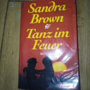 Tanz im Feuer - Sandra Brown