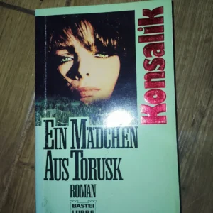 Ein Madchen Aus Torusk - Konsalik