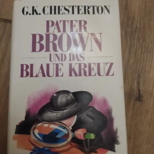 Peter Brown und das Blaue Kreuz - G K Chesterton