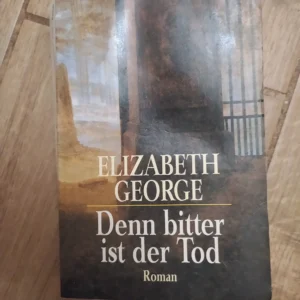 163240950_65cbe641a95b34-77016431IMG_20240212_00.webp Denn Bitter ist der Tod - Elizabeth George