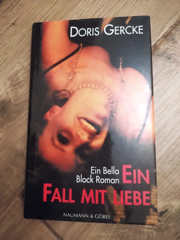 Ein Fall Mit Liebe - Doris Gercke