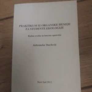 Praktikum iz Organske Hemije za studente Ekologije