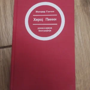 Heroj Pinki - Milorad Goncin - romansirana biografija