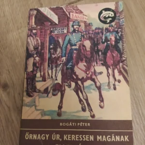 Ornagy ur. Keressen maganak ellenseget - Bogati Peter