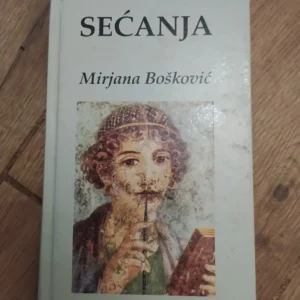 164463658_65f351c73a24b3-08371917IMG_20240313_07.webp Secanja - Mirjana Boskovic