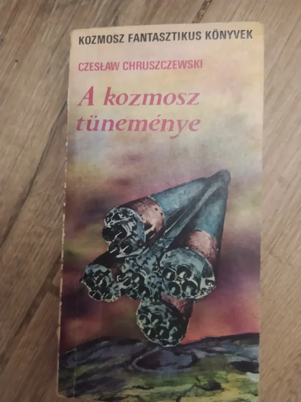 165607327_66163e2b004858-21294731IMG_20240410_01.webp A Kozmosz Tunemenye - Czeslaw Chiruszewski