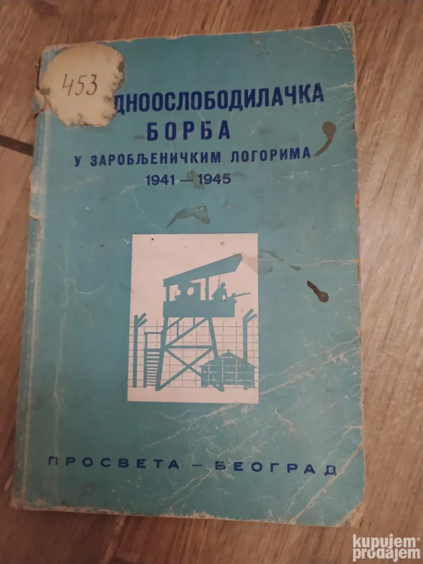 166738409_663e92a4d7b034-53663346IMG_20240510_22.webp U zarobljenickim Logorima 1941-1945 - Narodnoslobodilacka bo
