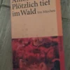 166792378_6640a7dd6a2150-21009928IMG_20240512_12.webp Amos Oz Plotzlich tief im Wald - Ein Marchen
