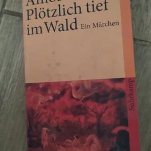 166792378_6640a7dd6a2150-21009928IMG_20240512_12.webp Amos Oz Plotzlich tief im Wald - Ein Marchen
