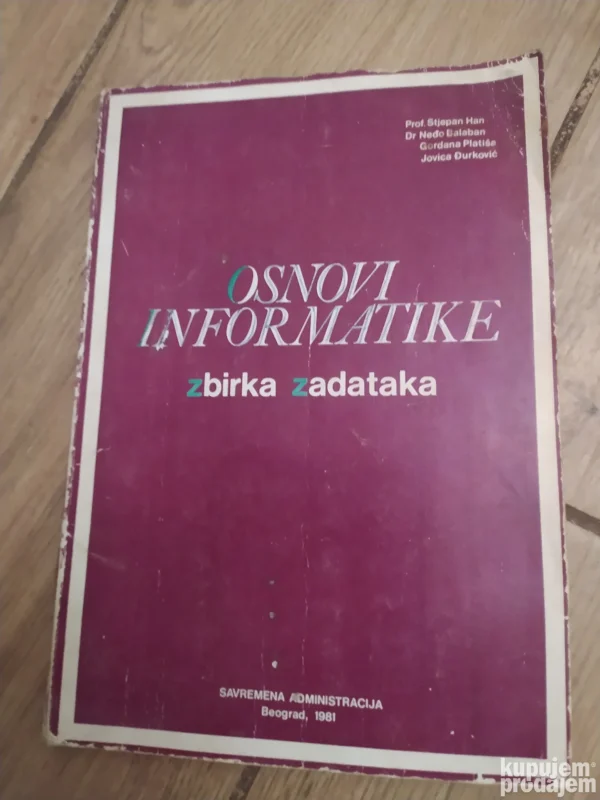 167098253_664a8bb95e8a94-23930914IMG_20240519_23.webp Osnovi Informatike zbirka zadataka