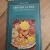 Cibo per la pace - Cultura Vedica