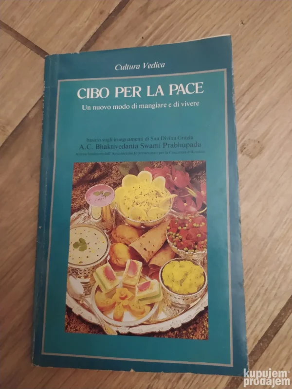 Cibo per la pace - Cultura Vedica