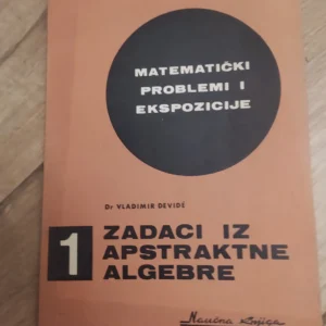 167098775_664a9905783652-17334111IMG_20240519_23.webp Zadaci iz Apstraktne Algebre -1 Vladimir Devide