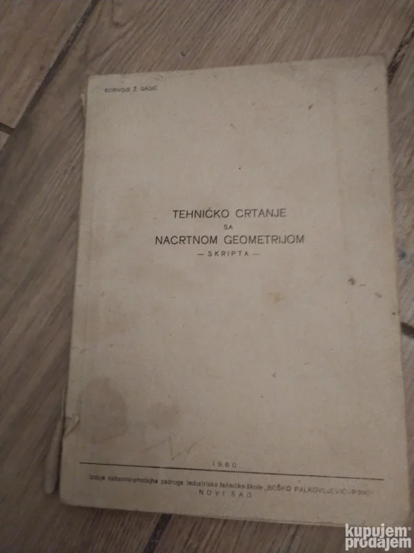 Tehnicko Crtanje sa nacrtnom geometrijom skripta