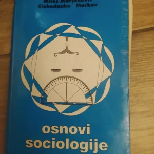 Osnovi Sociologije - Milos Marjanovic - Slobodanka markov