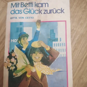 Mit Betti kam das Gluck Zuruck - Gitta von Cetto
