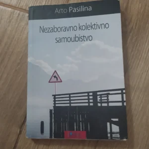 Nezaboravno Kolektivno Samoubistvo - Anto Pasilina