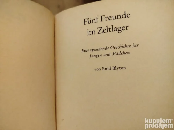 170235441_66c1d1cb8af9a6-74531986IMG_20240817_21.webp 5 Freunde im zeltlager - Enid Blyton