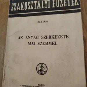 Az Anyag Szerkezete Mai Szemmel - fizika
