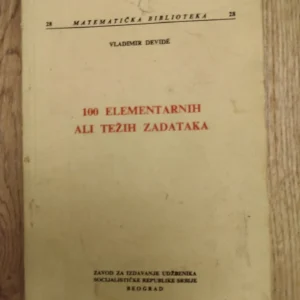 100 elementarnih ali tezih zadataka - Vladimir devide