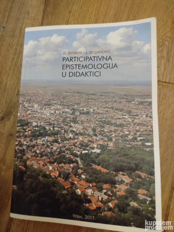 171226340_66e1520d4f4668-33907507IMG_20240910_23.webp Participativna Epistemologija u Didaktici