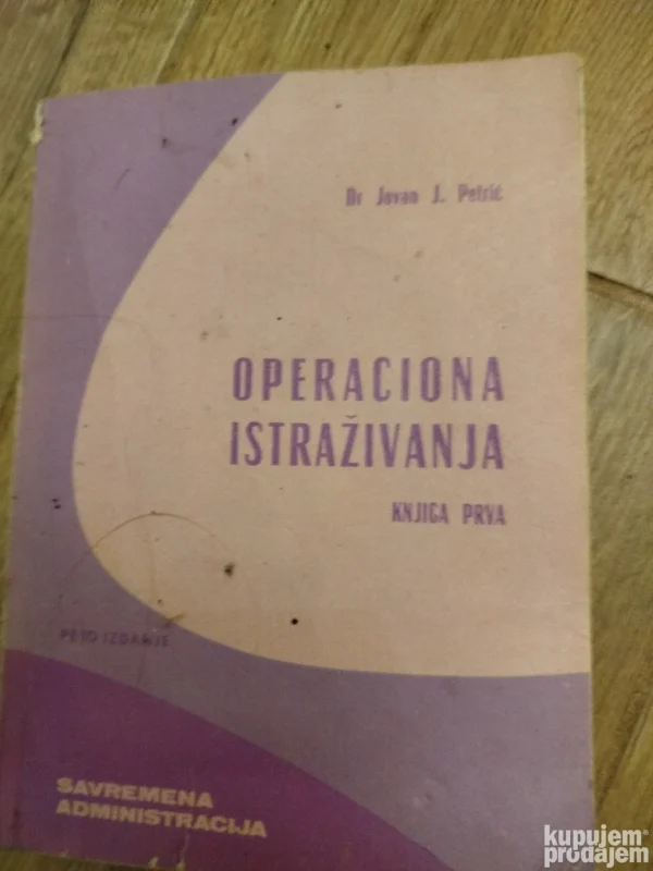 Operaciona istrazivanja I - Jovan J Petric