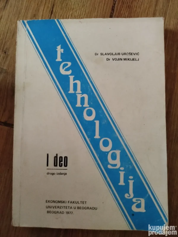 Tehnologija 1 i 2 deo ekonomski fakultet