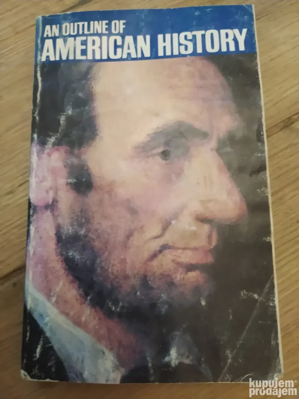 173015345_6718ae55f2c541-49923514c3c88206797a6cf.webp An Outline of AMERICAN HISTORY