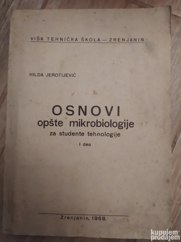 175544853_676601bec33a36-95454231IMG_20241220_23.webp Osnovi Opste Mikrobiologije i praktikum - Hilda jerotijevic