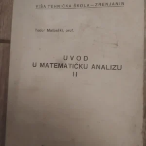 175672374_676b2b08e71642-82871616IMG_20241224_22.webp Uvod u matematicku Analizu II - Todor Malbaski