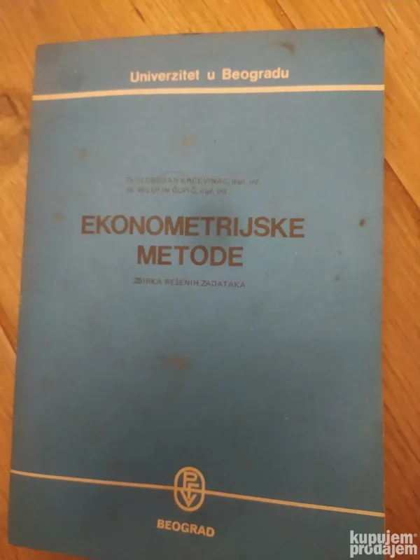Ekonometrijske Metode zbirka resenih zadataka