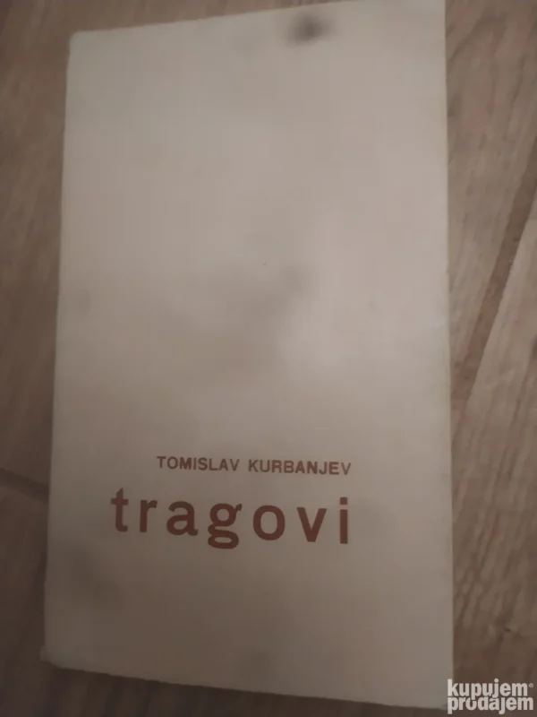 Tragovi - Tomislav Kuribanjev
