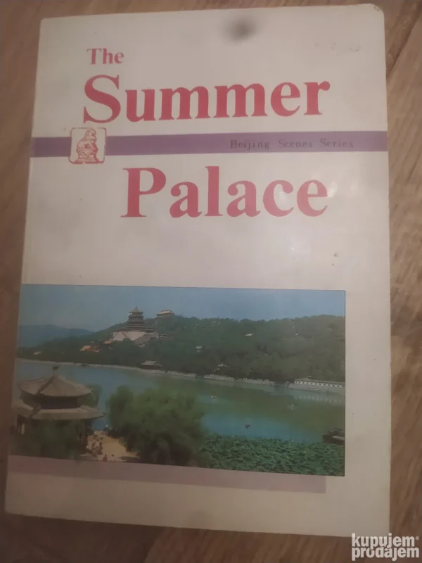 SUMMER PALACE - vodic kroz letnju palatu u kini