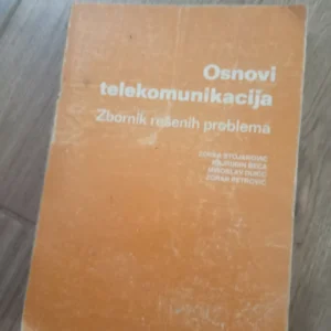 Osnovi telekomunikacija - zbornik resenih problema