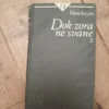 180914875_682a91a871fbd2-961865738bcabad57b1716f.webp Dok zora ne svane - Han Suyin