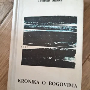 184008271_68af60af4ea4d3-2790274768af6070d1e488-.webp Kronika o Bogovima - Tomislav Slavica