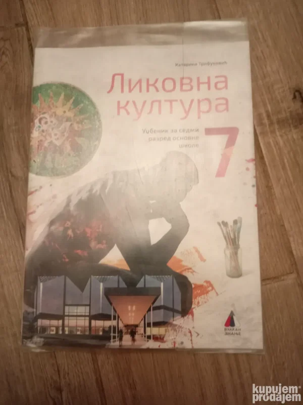 Likovna kultura za 7 Razred osnovne skole VULKAN
