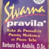 Stvarna pravila - Barbara de andjelis D Sc