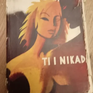 Ti i Nikad - Vesna Parun
