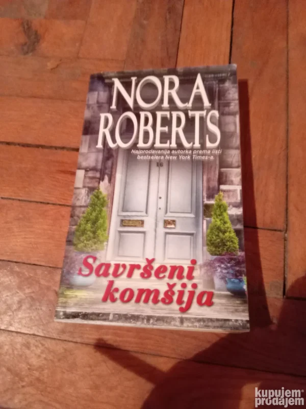 Savrseni Komsija -Nora Robberts