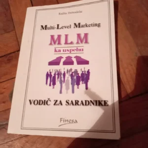 187234384_6927587575bb99-4152389669275818143bf0-.webp Multy-level marketing - ka uspehu - vodic za saradnike
