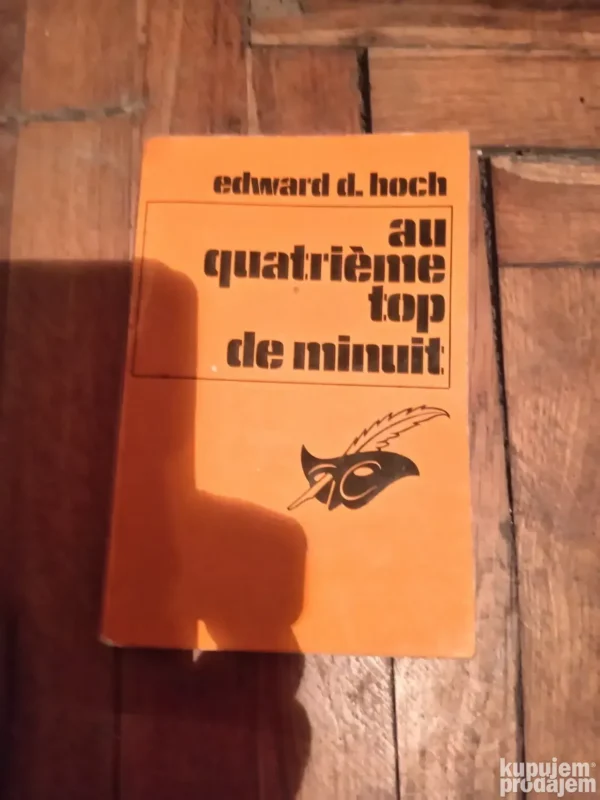 187622409_6939cd2fa2ea06-502065836939ccc6b48a27-.webp Au quatrieme top de minut - Edward D Hoch