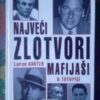 knjiga o nejvecim zlotvorima mafijasima