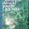 20778934_antologija-slovacke-poezije.jpg antologija slovacke poeizije XX veka